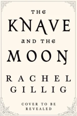 Gillig, R: Knave and the Moon