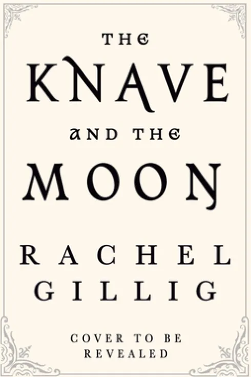 Gillig, R: Knave and the Moon