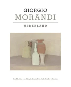 Giorgio Morandi - Nederland