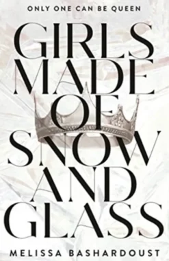 Girls Made of Snow and Glass