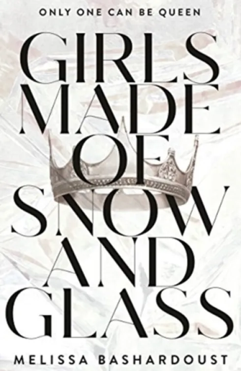 Girls Made of Snow and Glass
