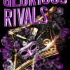 Glorious Rivals