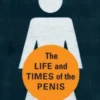 God's Doodle: The Life and Times of the Penis