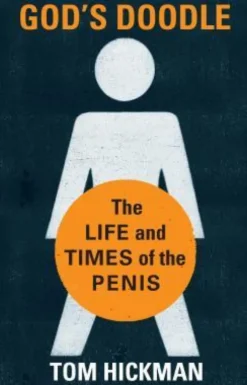 God's Doodle: The Life and Times of the Penis