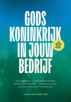 Gods koninkrijk in jouw bedrijf