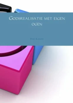 Godsrealisatie met eigen ogen