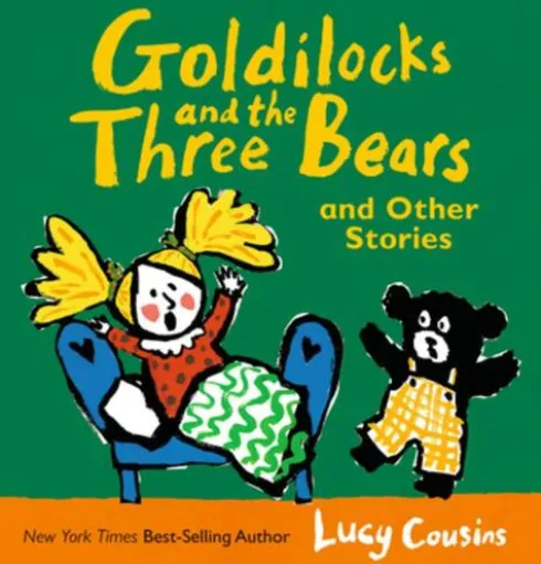 Goldilocks and the Three Bears and Other Stories
