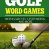 Golf Word Games: Word Searches, Crosswords, and More