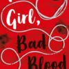 Good Girl, Bad Blood