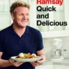 Gordon Ramsay Quick & Deliciou