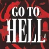 Go to Hell