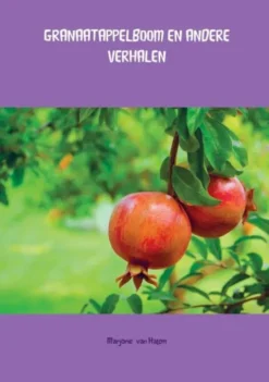 Granaatappelboom En Andere Verhalen
