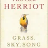 Grass, Sky, Song