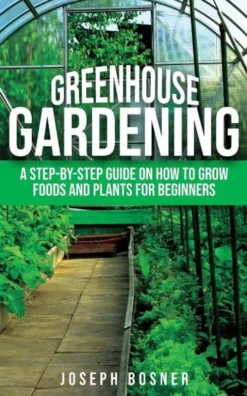 Greenhouse Gardening