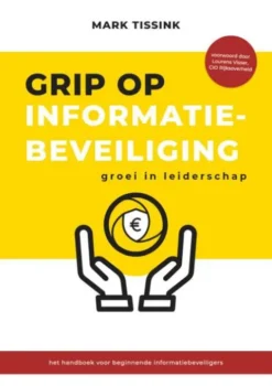 Grip op informatiebeveiliging