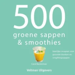 500 Groene Sappen & Smoothies