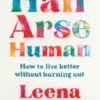 Half-Arse Human