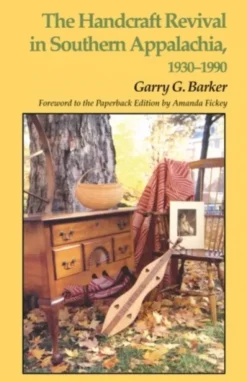 Handcraft Revival Southern Appalachia