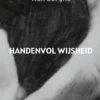Handenvol wijsheid