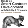 Hands-On Smart Contract Development with Solidity and Ethereum
