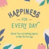 Happiness for Every Day