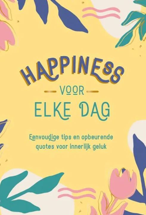Happiness voor elke dag