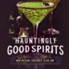 Hauntingly Good Spirits