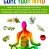 Heal Your Body, Cure Your Mind