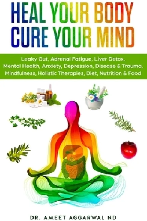 Heal Your Body, Cure Your Mind