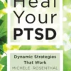 Heal Your Ptsd
