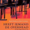 Heeft iemand de overhead gezien?