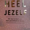 Heel jezelf