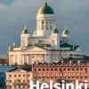Helsinki Finland: Coffee Table Photography Travel Picture Book Album Of A City in Northern Europe Large Size Photos Cover