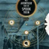 Het avontuur van de spooktrein