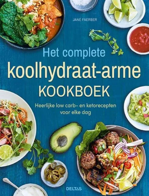 Het complete koolhydraatarme kookboek