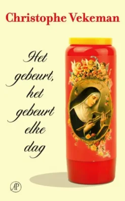 Het gebeurt, het gebeurt elke dag