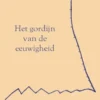 Het gordijn van de eeuwigheid