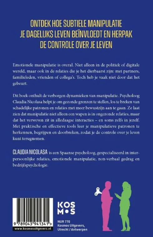 Het is manipulatie en je hebt het niet eens door