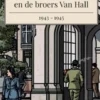 Het krijtstrepen verzet en de broers Van Hall, 1943-1945