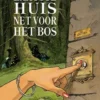 Het laatste huis net voor het bos