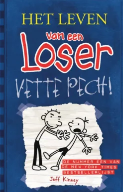 Het leven van een loser 2 - Vette pech