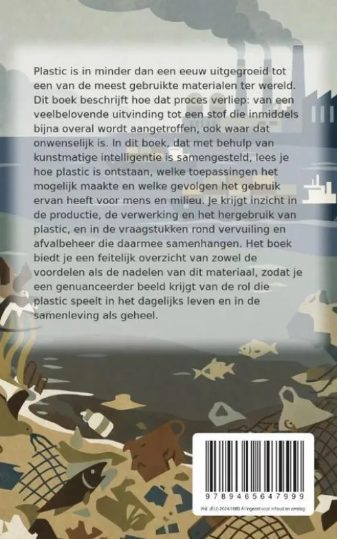 Het materiaal dat de wereld verandert en vervuilt