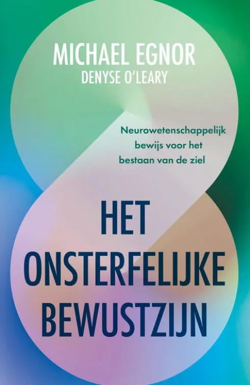 Het onsterfelijke bewustzijn