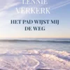 Het Pad wijst mij de Weg