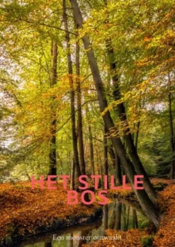 Het stille bos