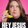 Hey, Jesus, It’s Me