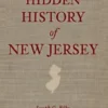 Hidden History of New Jersey