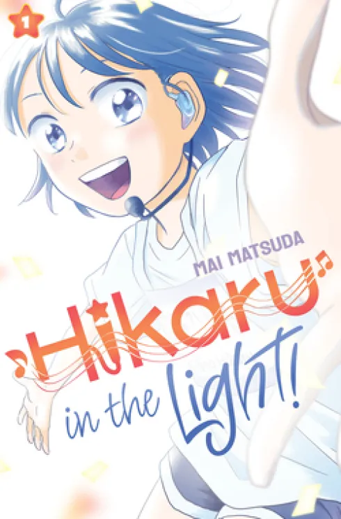 Hikaru in the Light! (Volume 1)