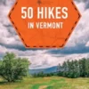 50 Hikes in Vermont
