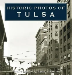 Historic Photos of Tulsa
